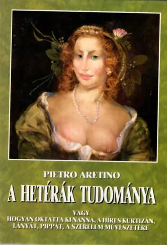 2 db Szex könyv ( együtt ) 1. A Heterák tudománya, 2. A tao tanítása a szerelemről és szexről Utolsó esély