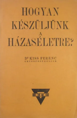 Hogyan készüljünk a házaséletre? Csak ma