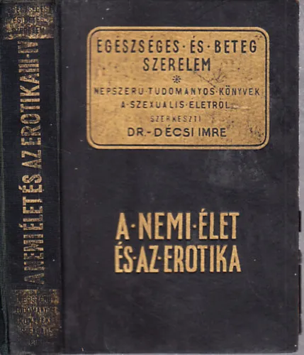 A nemi élet és az erotika III-IV. (egy kötetben) Legkelendőbb