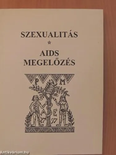 Szexualitás - AIDS megelőzés Kedvezményes ár