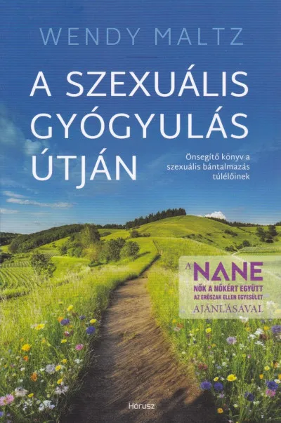 Gyors kiszállítás A szexuális gyógyulás útján - Önsegítő könyv a szexuális bántalmazás túlélőinek