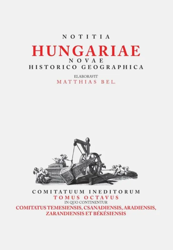 NOTITIA HUNGARIAE NOVAE HISTORICO GEOGRAPHICA (VIII.) Kedvezményes ár