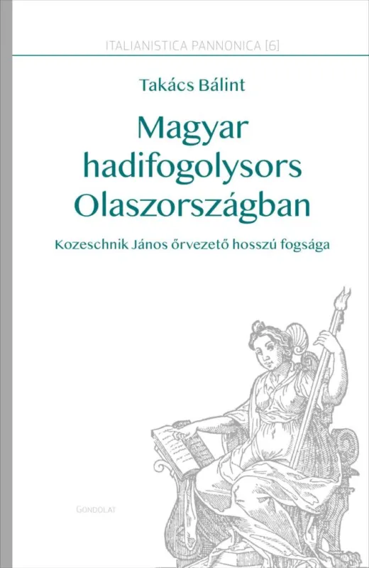 Különleges ajánlat MAGYAR HADIFOGOLYSORS OLASZORSZÁGBAN