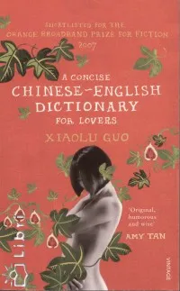 Népszerű A Concise Chinese-English Dictionary for Lovers