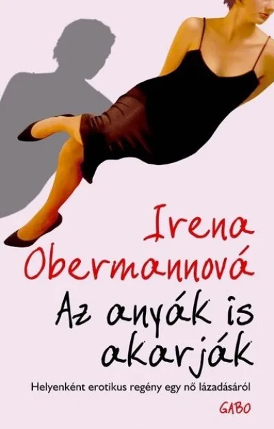 Az anyák is akarják Kedvezményes ár