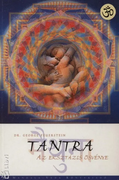 Kiárusítás Tantra - Az eksztázis ösvénye