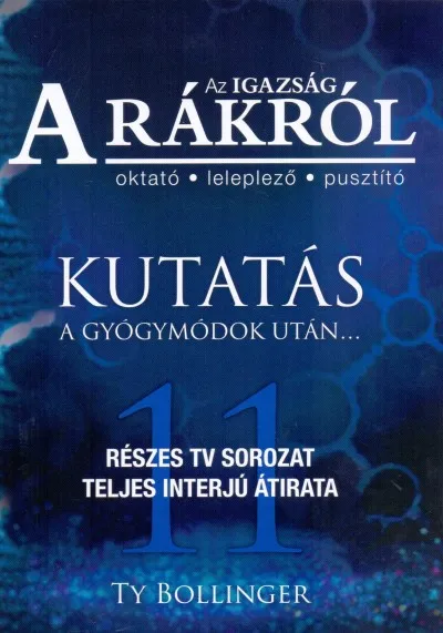 Végkiárusítás Az Igazság a Rákról - Kutatás a gyógymódok után