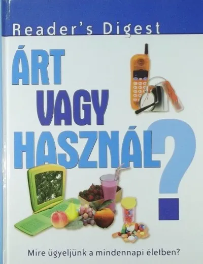 Árt vagy használ? - Mire ügyeljünk a mindennapi életben? Árcsökkenés
