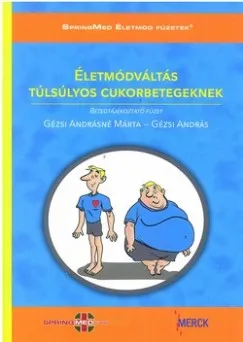 Csak ma Életmódváltás túlsúlyos cukorbetegeknek + CD