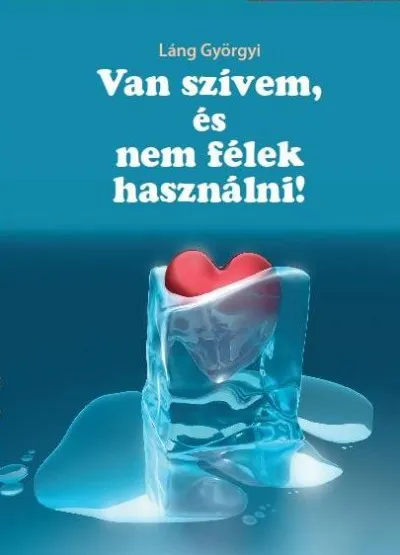 Van szívem, és nem félek használni! Expressz kézbesítés