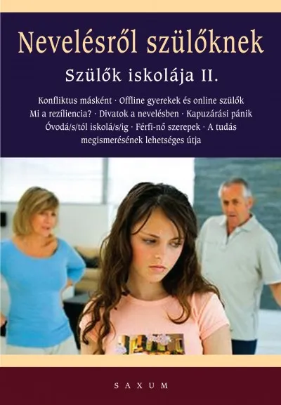 Szuper akció Nevelésről szülőknek - Szülők iskolája II.