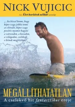 Gyors szállítás Megállíthatatlan - A cselekvő hit fantasztikus ereje