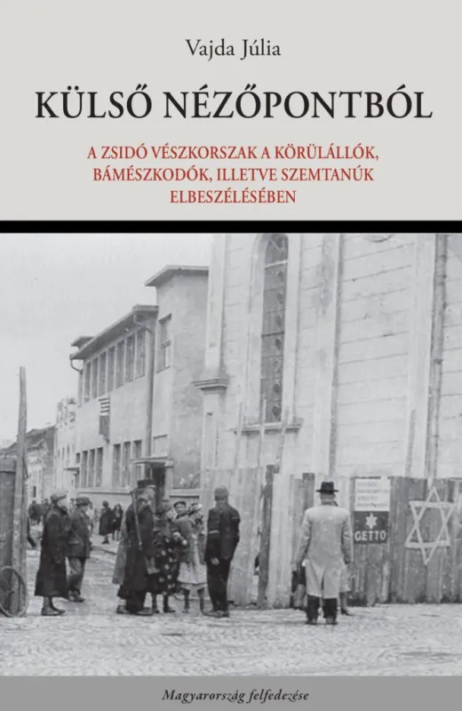 KÜLSŐ NÉZŐPONTBÓL - MAGYARORSZÁG FELFEDEZÉSE Bestseller