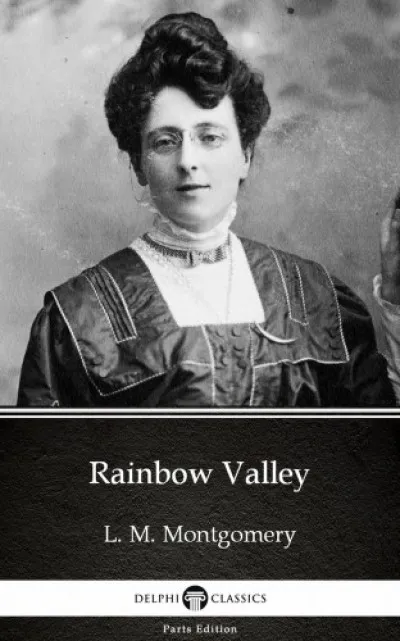Rainbow Valley by L. M. Montgomery (Illustrated) Árcsökkenés