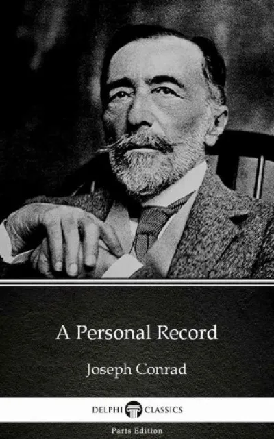 Szezonális akció A Personal Record by Joseph Conrad (Illustrated)