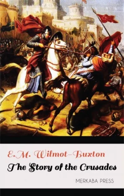 Különleges ajánlat The Story of the Crusades