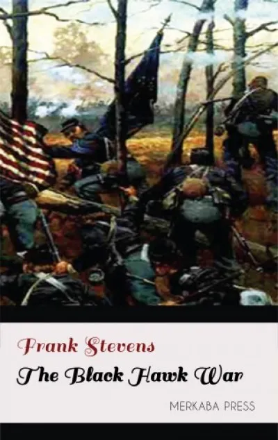 Vedd meg online The Black Hawk War