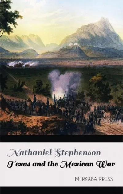 Ajánlat Texas and the Mexican War