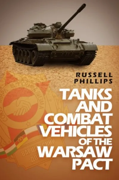 Tanks and Combat Vehicles of the Warsaw Pact Kiárusítás