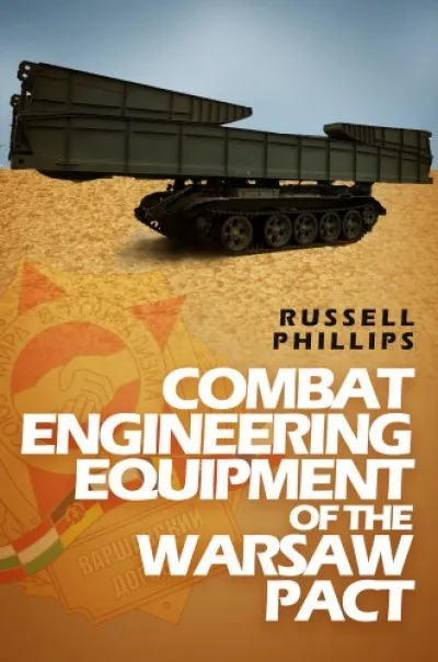 Rendeld meg most Combat Engineering Equipment of the Warsaw Pact