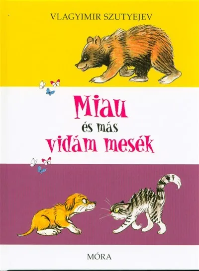 Miau és más vidám mesék (3. kiadás) Kedvezmény
