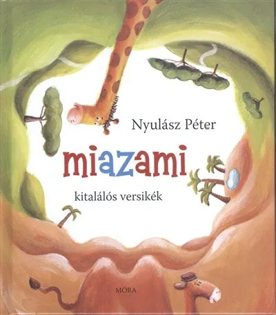 Miazami /Kitalálós versikék (5. kiadás) Vásárlói kedvenc