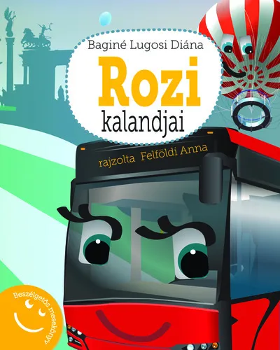 Ne maradj le Rozi kalandjai - Beszélgetős mesekönyv