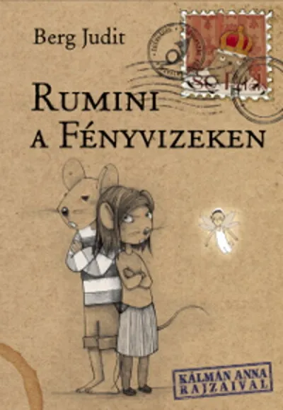 Rumini a Fényvizeken (új kiadás) Korlátozott ajánlat