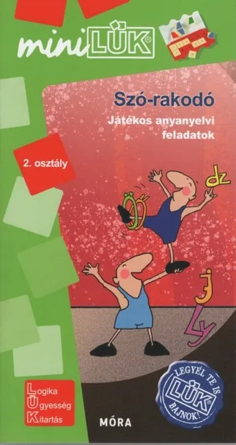 Szó-rakodó - játékos anyanyelvi feladatok - Legyél te is LÜK bajnok 2. osztály - MiniLÜK Ne maradj le