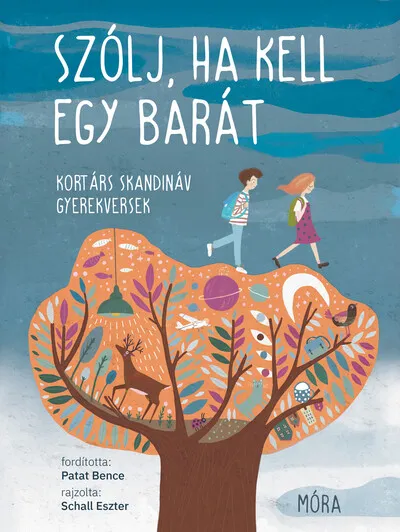 Szólj, ha kell egy barát - Kortárs skandináv gyerekversek Expressz szállítás