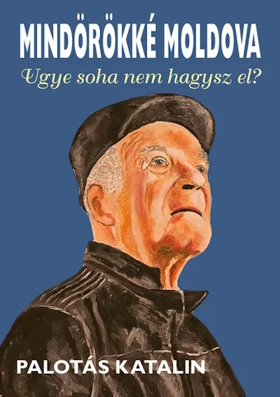 Exkluzív ajánlat Mindörökké Moldova - Ugye soha nem hagysz el?