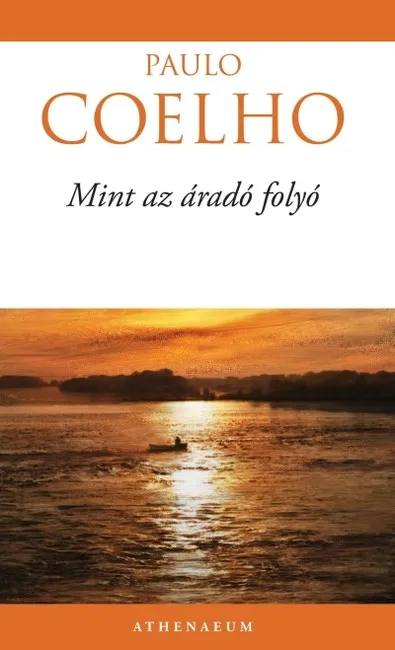 Mint az áradó folyó Legnépszerűbb