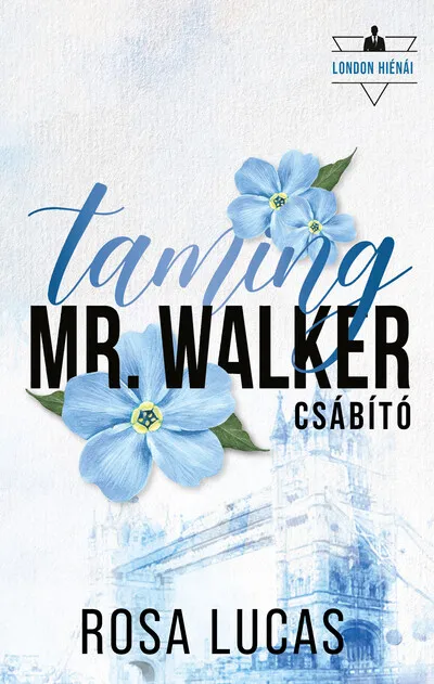 Taming Mr. Walker - Csábító (éldekorált) Népszerű