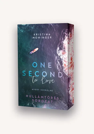Azonnali szállítás One Second to Love: Avery szerelme - Hullámtörés-sorozat (éldekorált)