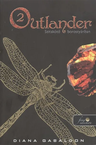 Outlander 2. - Szitakötő borostyánban /Puha Bestseller