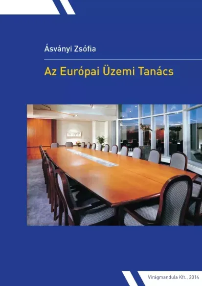 Legkelendőbb Az Európai Üzemi Tanács - E-könyv