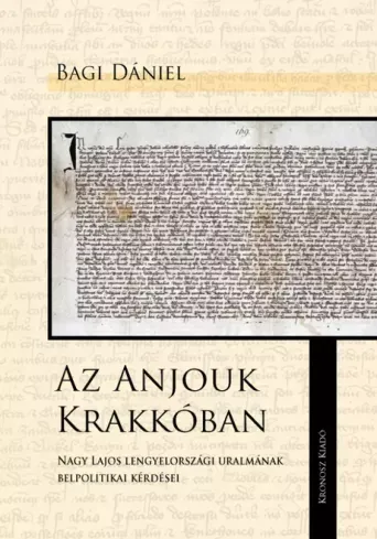 Az Anjouk Krakkóban - E-könyv Szuper akció