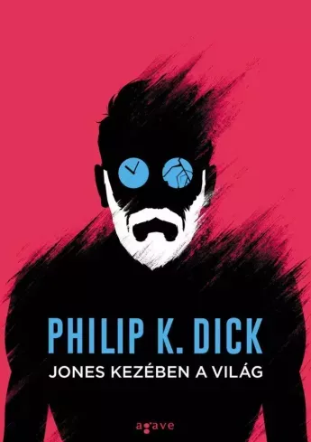 Vedd meg most Jones kezében a világ - E-könyv