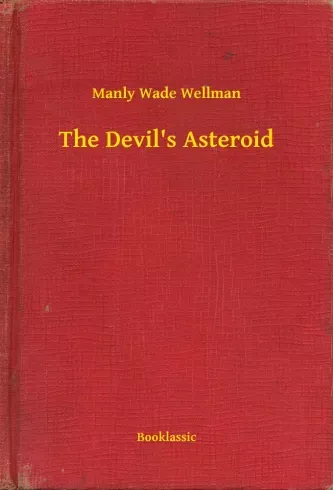 The Devil's Asteroid - E-könyv Vásárlói kedvenc
