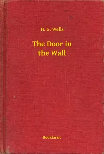 The Door in the Wall - E-könyv Ajánlat