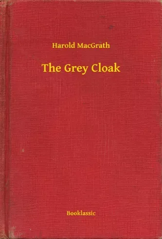 The Grey Cloak - E-könyv Legkelendőbb