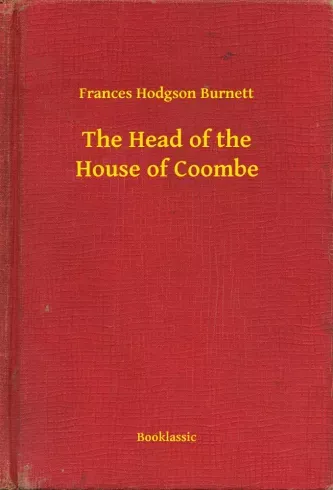 Alacsony ár The Head of the House of Coombe - E-könyv