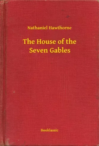 Legnépszerűbb The House of the Seven Gables - E-könyv