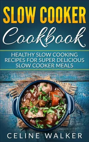 Slow Cooker Cookbook - E-könyv Legnépszerűbb