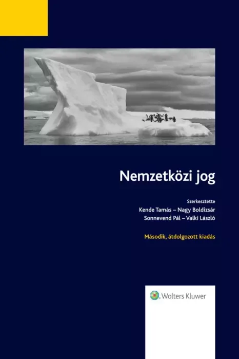 Nemzetközi jog (Második, átdolgozott kiadás) - E-könyv Ne maradj le