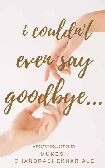 I Couldn't Even Say Goodbye... - E-könyv Biztonságos fizetés