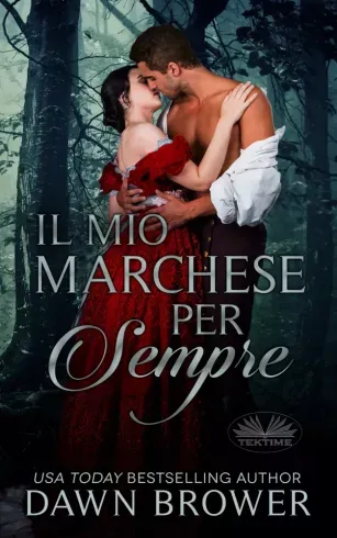 Legkelendőbb Il Mio Marchese Per Sempre - E-könyv