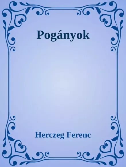 Pogányok - E-könyv Szezonális akció