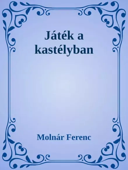 Legkelendőbb Játék a kastélyban - E-könyv