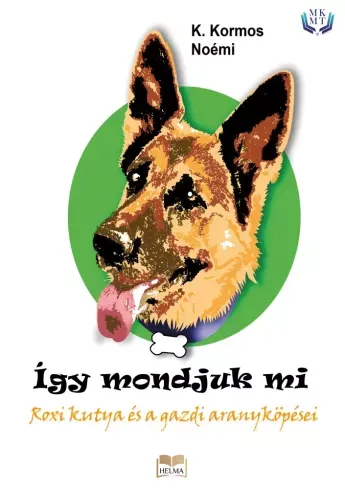 Kihagyhatatlan ajánlat Így mondjuk mi - E-könyv